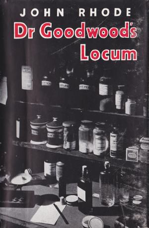 [Dr. Priestley 16] • Dr Goodwood's Locum